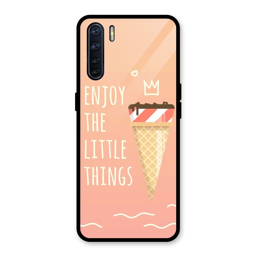 Enjoy the Little Things Glass Back Case for Oppo F15