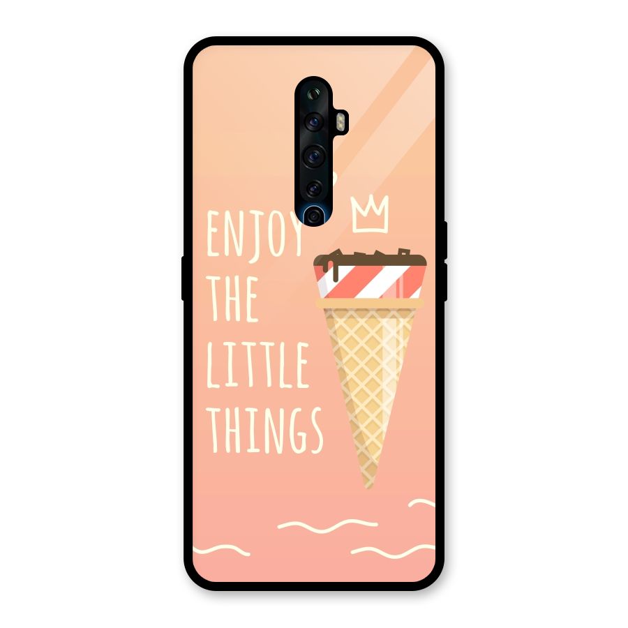 Enjoy the Little Things Glass Back Case for Oppo Reno2 Z