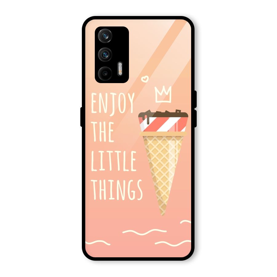 Enjoy the Little Things Glass Back Case for Realme GT 5G