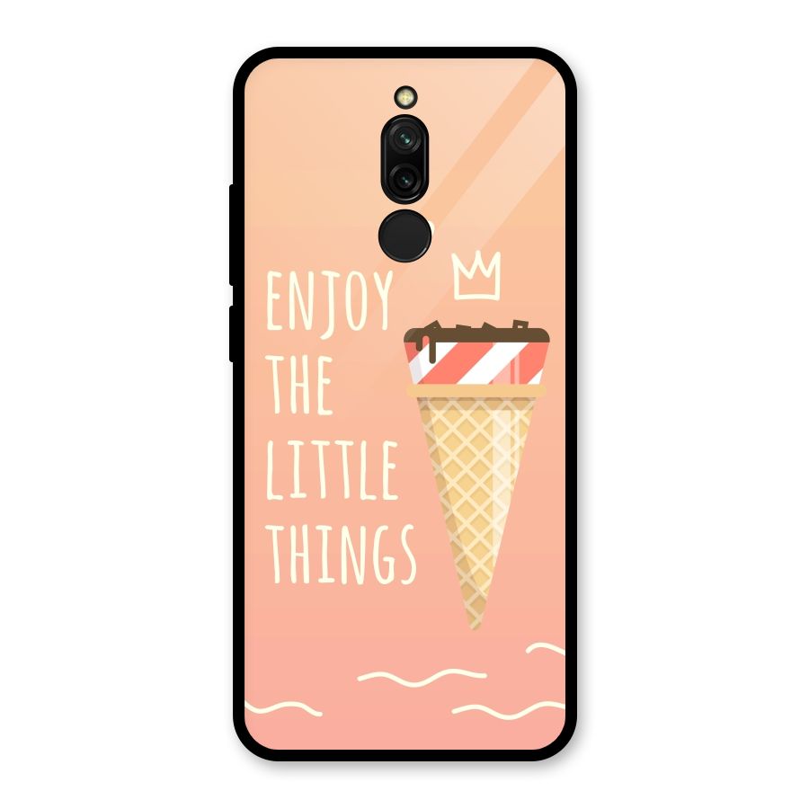 Enjoy the Little Things Glass Back Case for Redmi 8