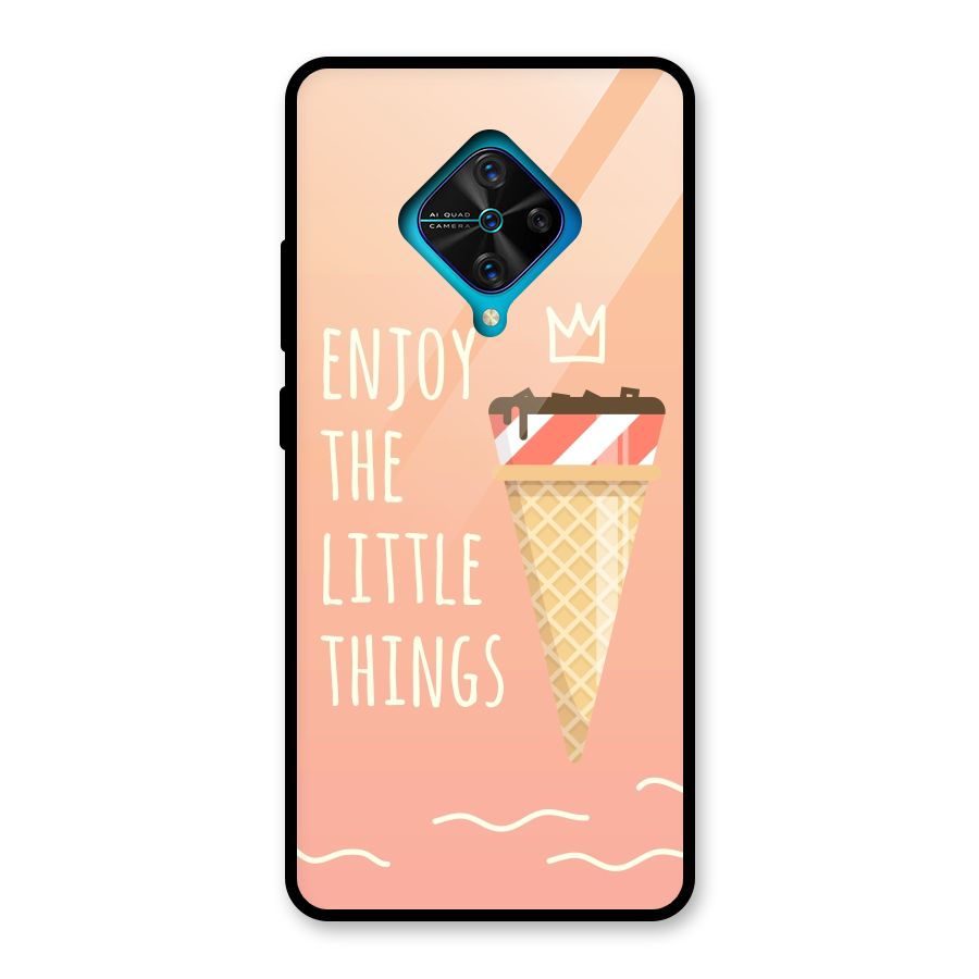 Enjoy the Little Things Glass Back Case for Vivo S1 Pro