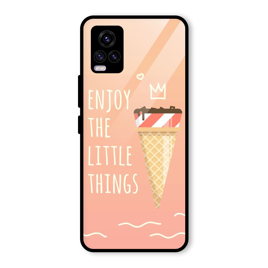 Enjoy the Little Things Glass Back Case for Vivo V20
