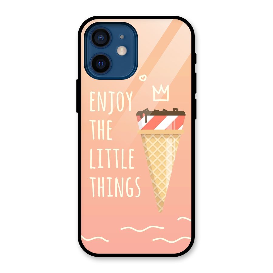 Enjoy the Little Things Glass Back Case for iPhone 12 Mini