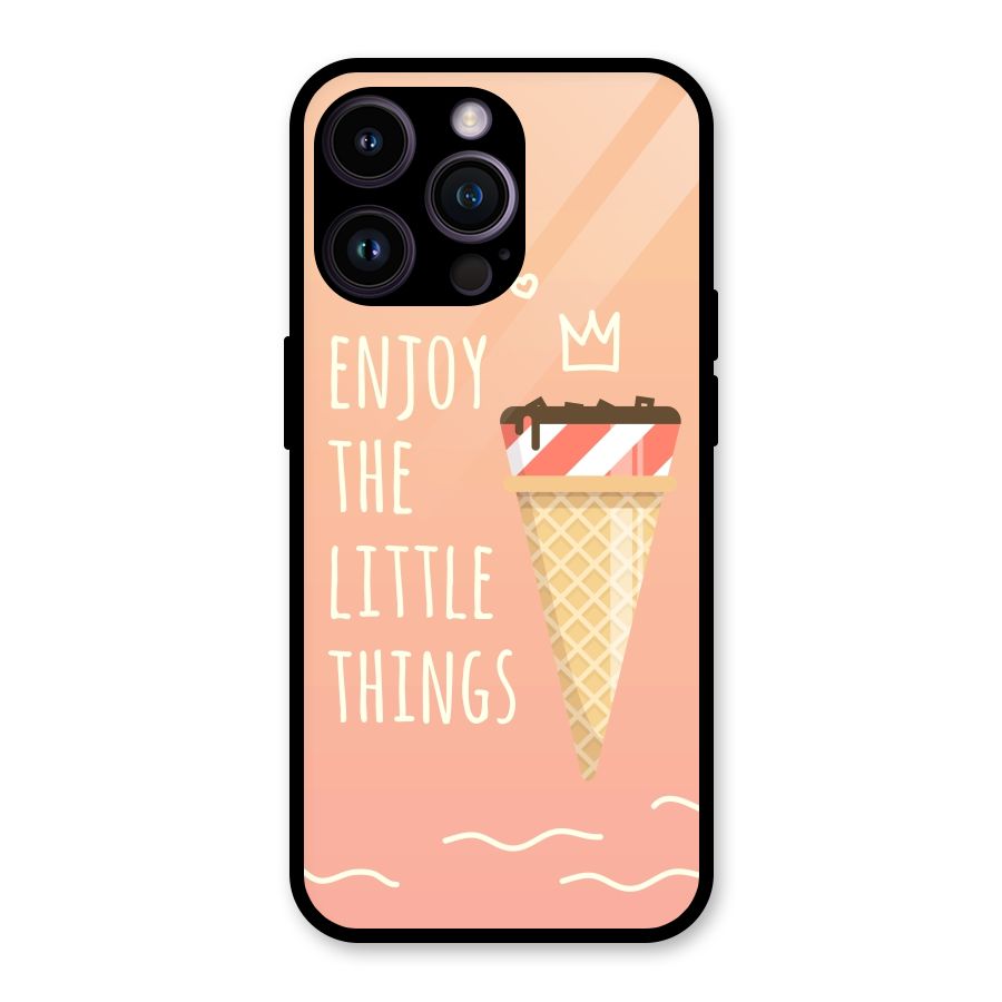 Enjoy the Little Things Glass Back Case for iPhone 14 Pro Max