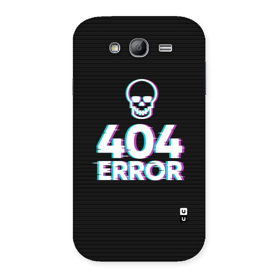 Error 404 Skull Back Case for Galaxy Grand Neo