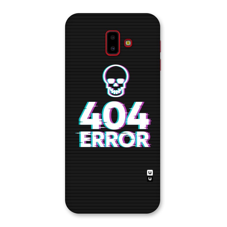 Error 404 Skull Back Case for Galaxy J6 Plus