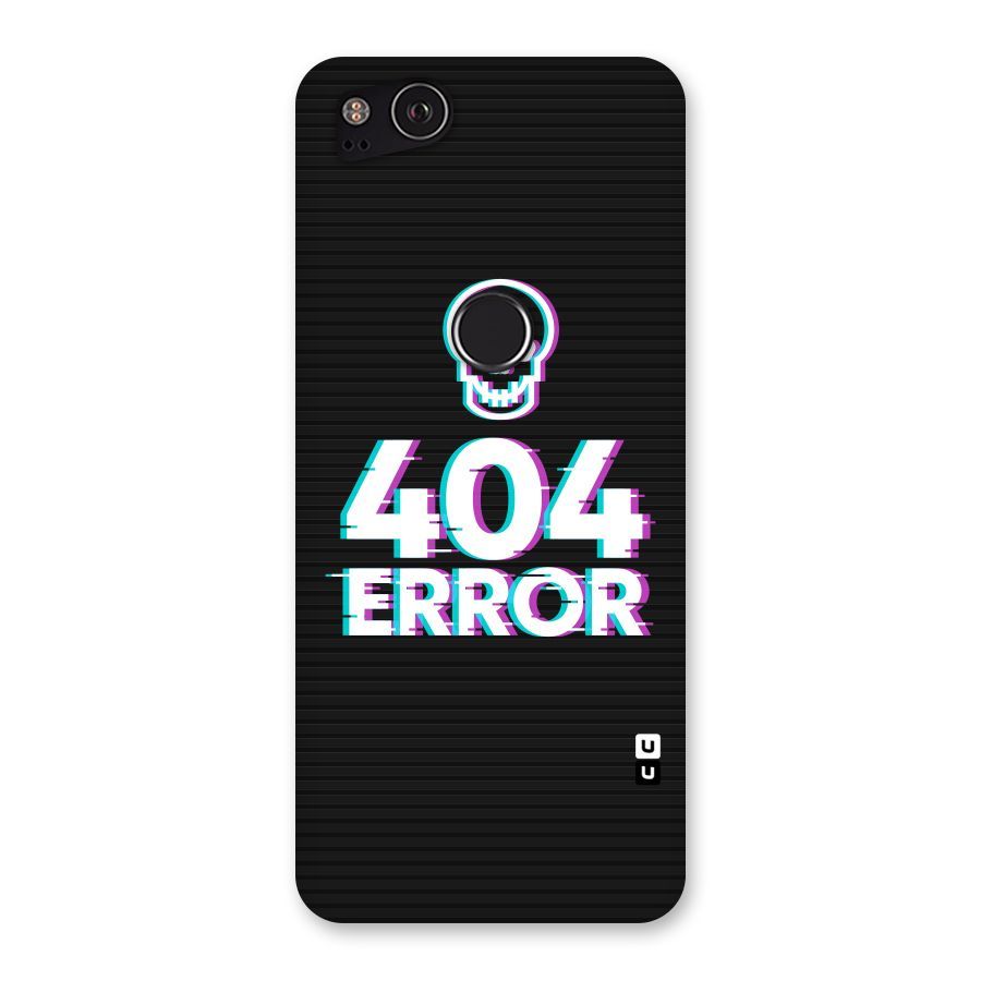 Error 404 Skull Back Case for Google Pixel 2