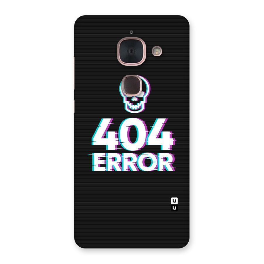 Error 404 Skull Back Case for Le Max 2