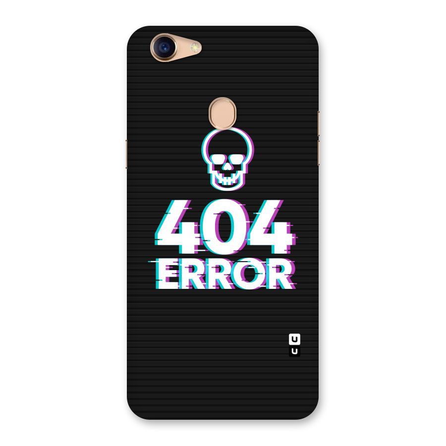 Error 404 Skull Back Case for Oppo F5 Youth