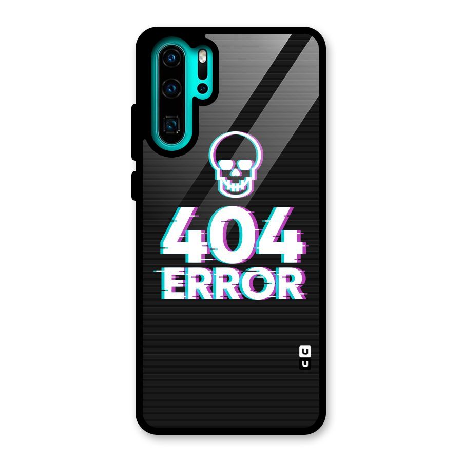 Error 404 Skull Glass Back Case for Huawei P30 Pro
