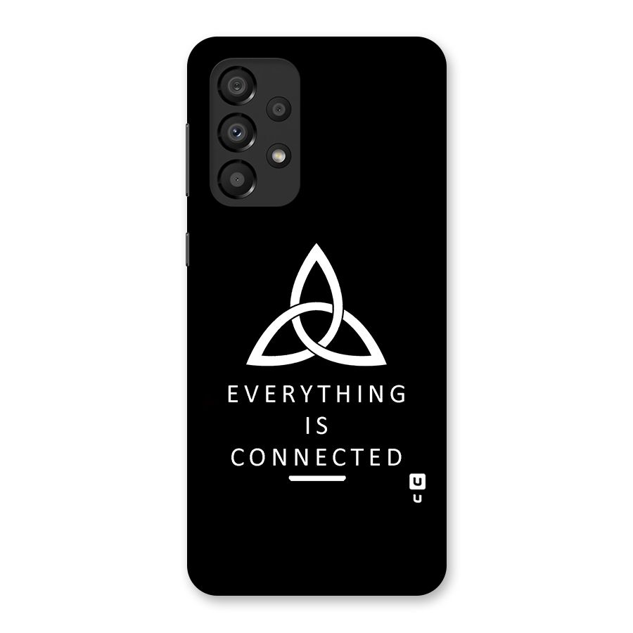 Everything is Connected Typography Back Case for Galaxy A33 5G