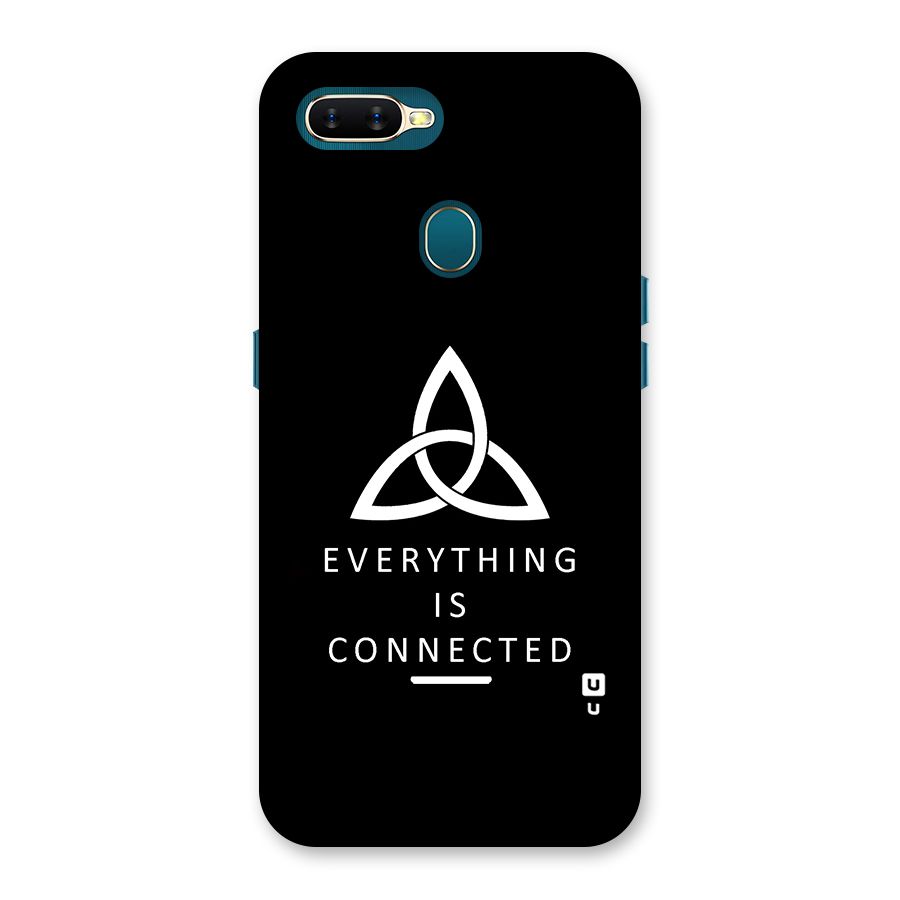 Everything is Connected Typography Back Case for Oppo A11k
