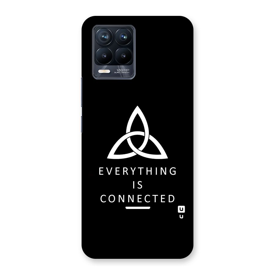 Everything is Connected Typography Back Case for Realme 8 Pro