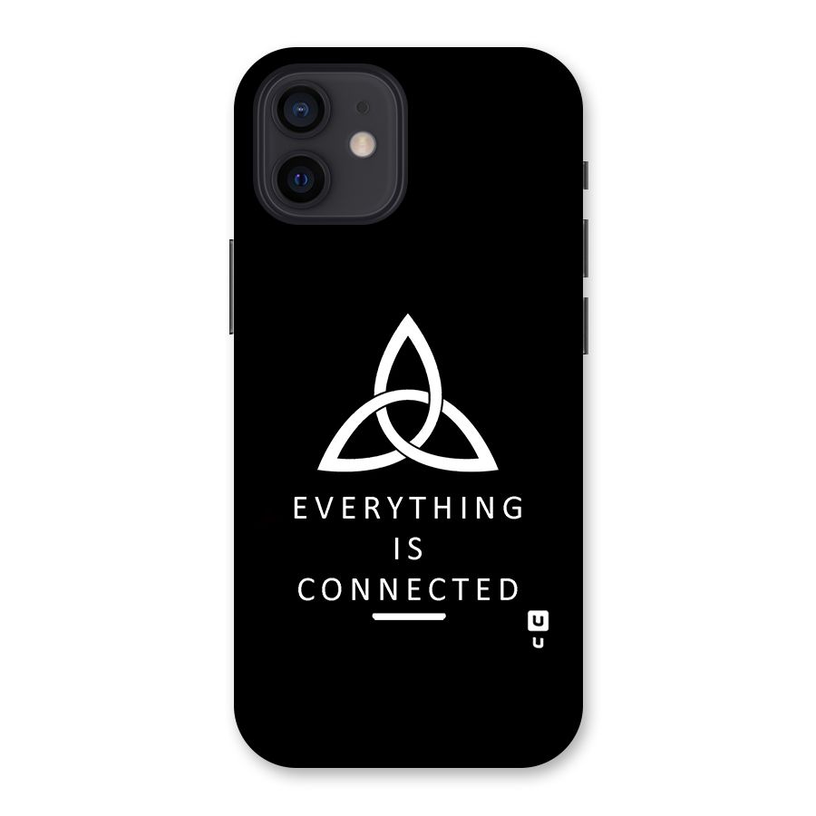Everything is Connected Typography Back Case for iPhone 12