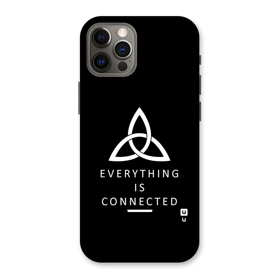 Everything is Connected Typography Back Case for iPhone 12 Pro
