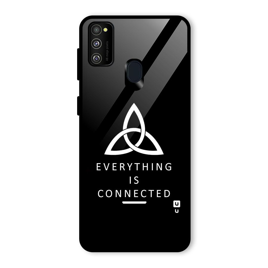 Everything is Connected Typography Glass Back Case for Galaxy M30s