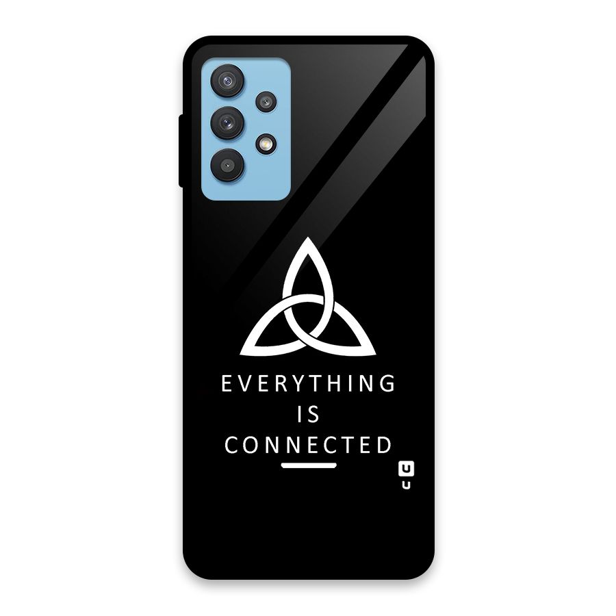 Everything is Connected Typography Glass Back Case for Galaxy M32 5G