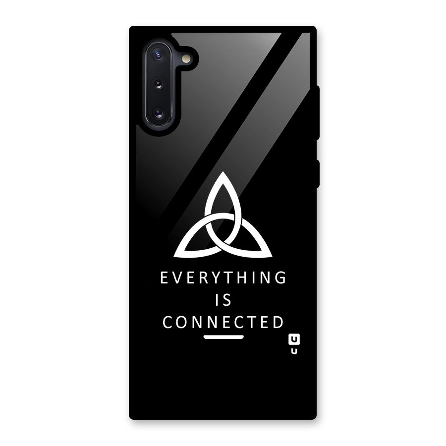Everything is Connected Typography Glass Back Case for Galaxy Note 10