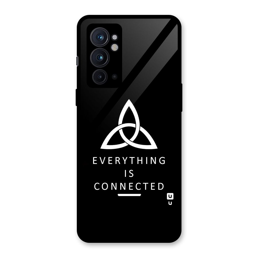 Everything is Connected Typography Glass Back Case for OnePlus 9RT 5G