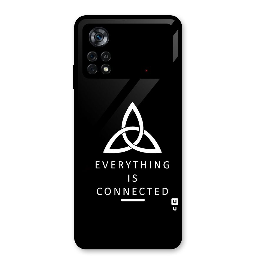 Everything is Connected Typography Glass Back Case for Poco X4 Pro 5G