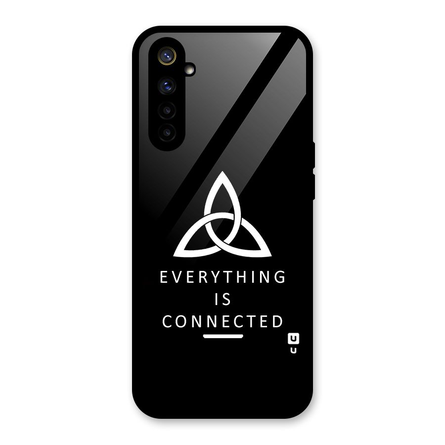 Everything is Connected Typography Glass Back Case for Realme 6i