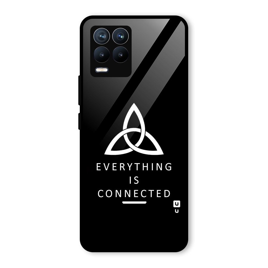 Everything is Connected Typography Glass Back Case for Realme 8 Pro