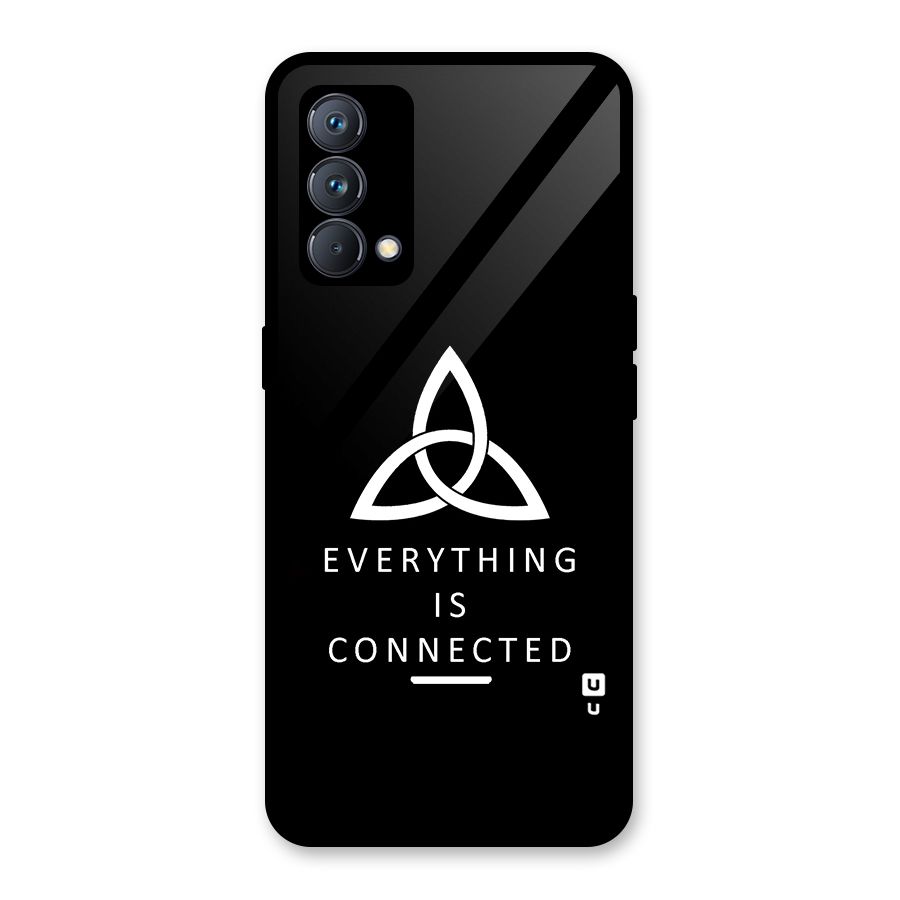 Everything is Connected Typography Glass Back Case for Realme GT Master Edition