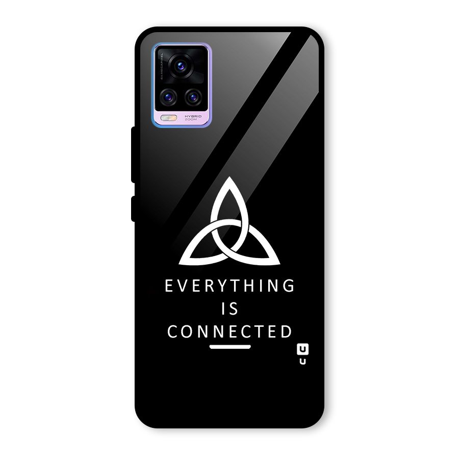 Everything is Connected Typography Glass Back Case for Vivo V20 Pro