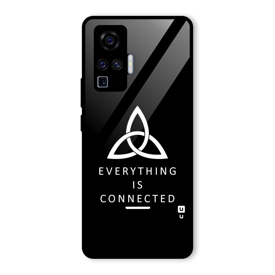 Everything is Connected Typography Glass Back Case for Vivo X50 Pro