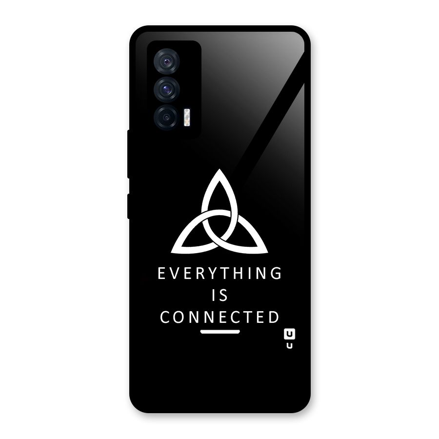 Everything is Connected Typography Glass Back Case for Vivo iQOO 7 5G
