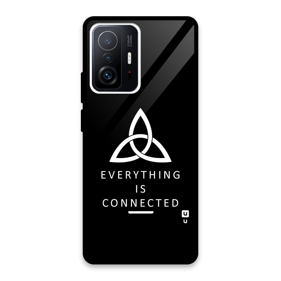 Everything is Connected Typography Glass Back Case for Xiaomi 11T Pro