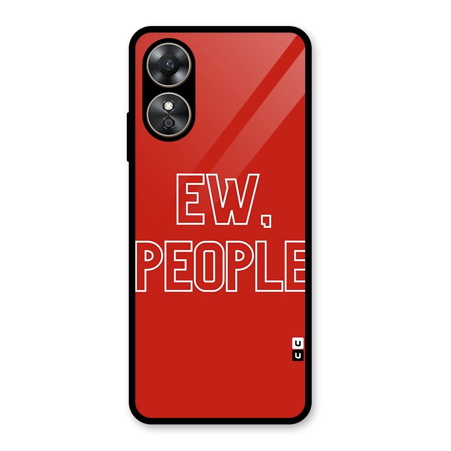 Ew People Glass Back Case for Oppo A17