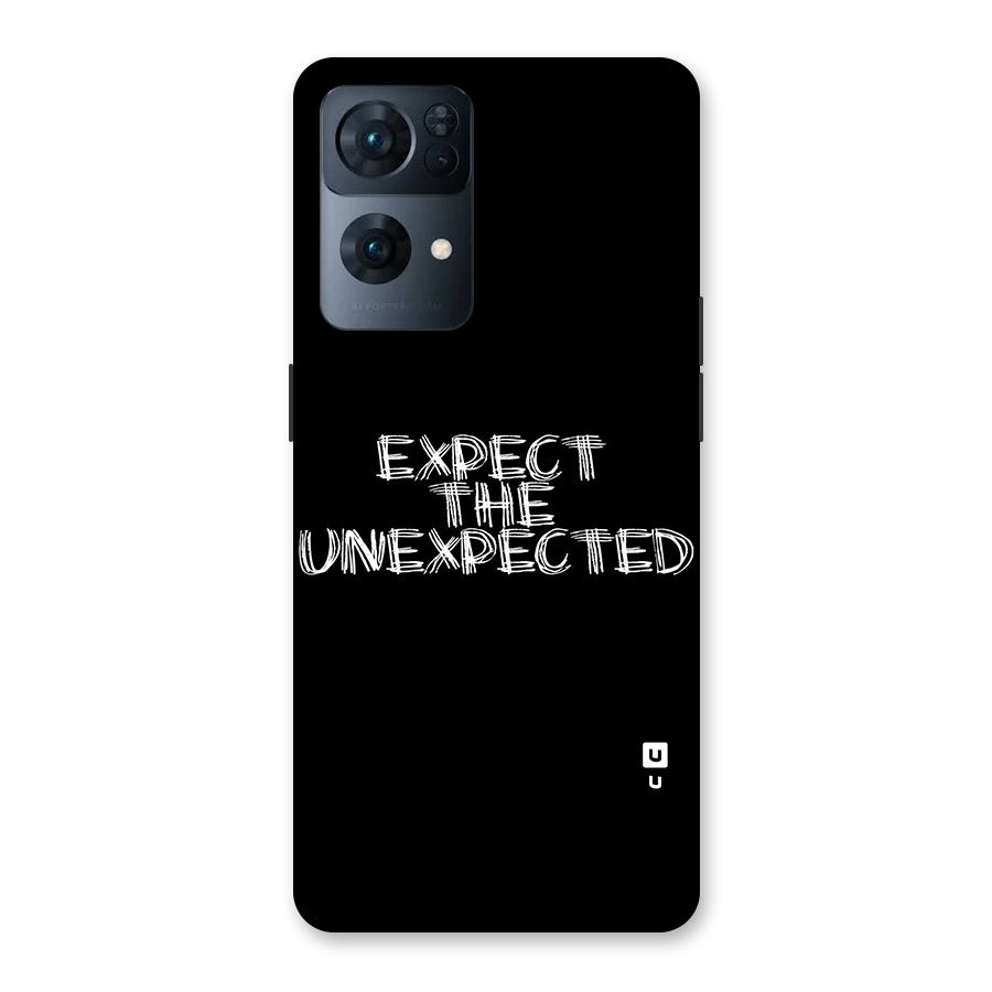 Expect The Unexpected Back Case for Oppo Reno7 Pro 5G