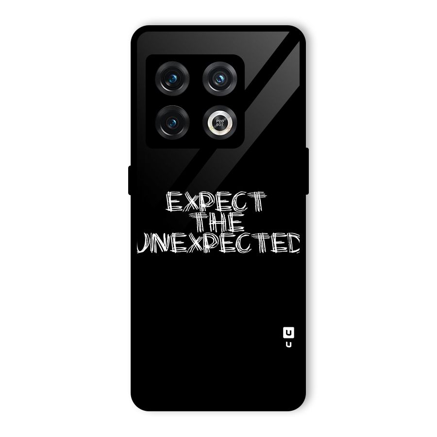 Expect The Unexpected Glass Back Case for OnePlus 10 Pro 5G