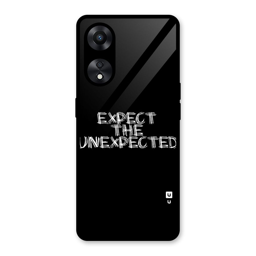 Expect The Unexpected Glass Back Case for Oppo A78