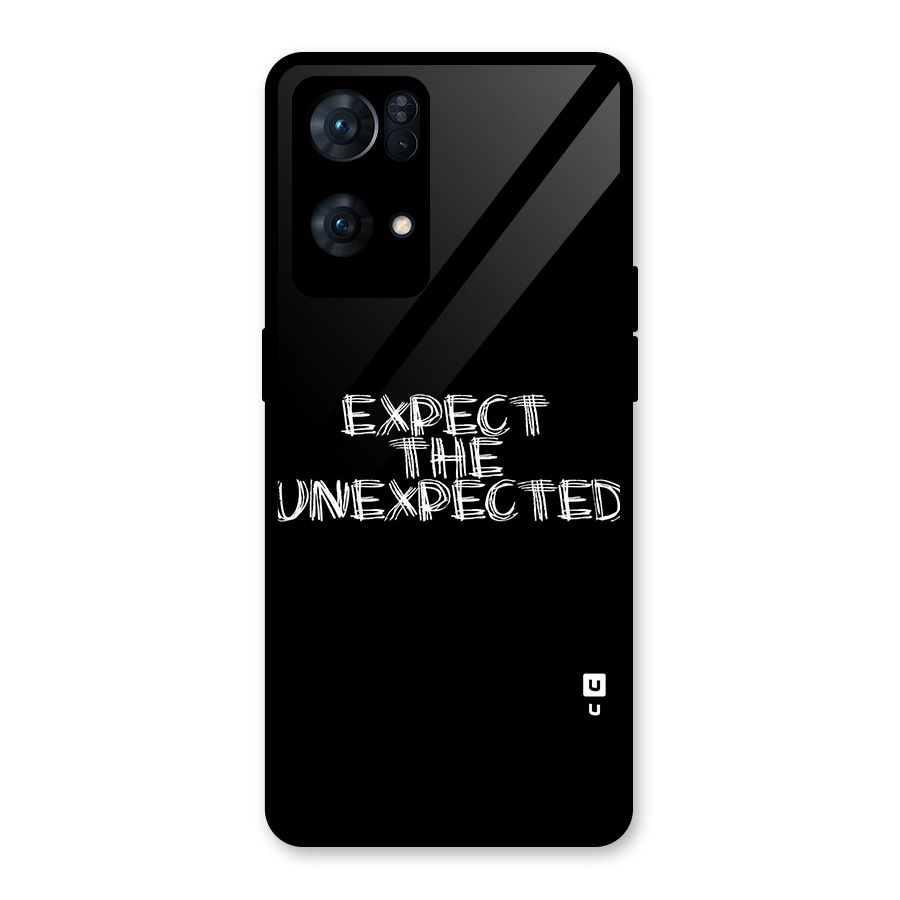 Expect The Unexpected Glass Back Case for Oppo Reno7 Pro 5G