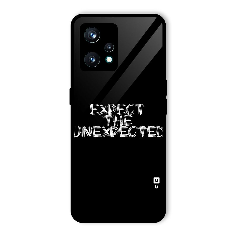 Expect The Unexpected Glass Back Case for Realme 9 Pro Plus 5G