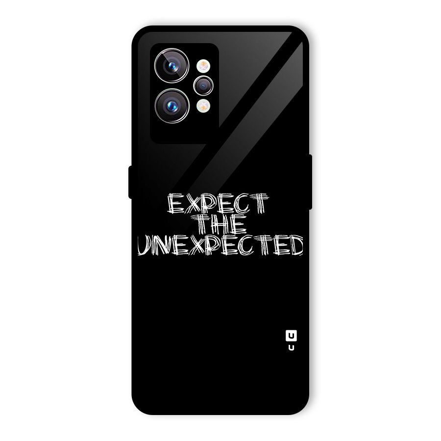 Expect The Unexpected Glass Back Case for Realme GT2 Pro