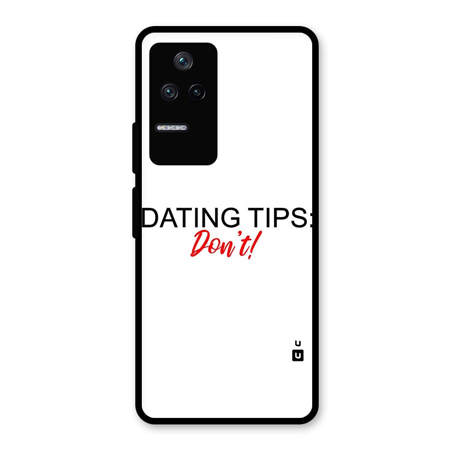 Expert Dating Tip Glass Back Case for Poco F4 5G