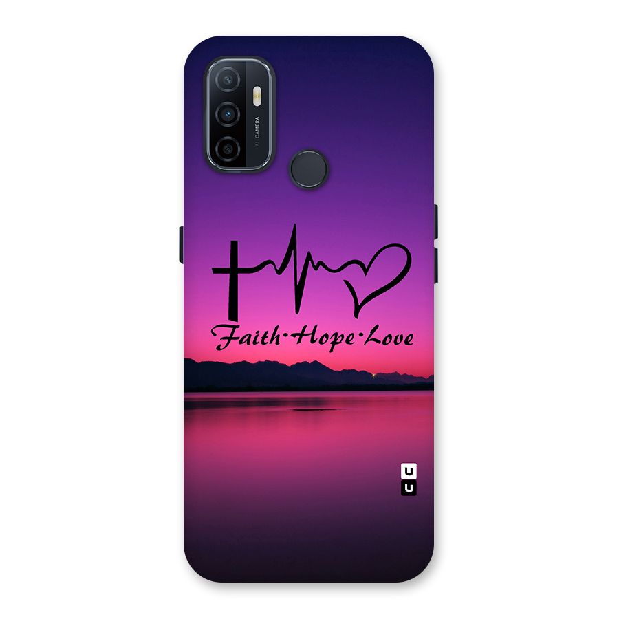 Faith Hope Love Evening Sky Back Case for Oppo A32