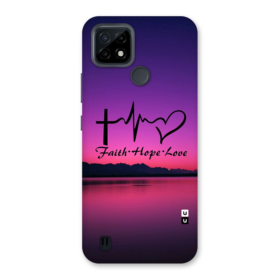 Faith Hope Love Evening Sky Back Case for Realme C21