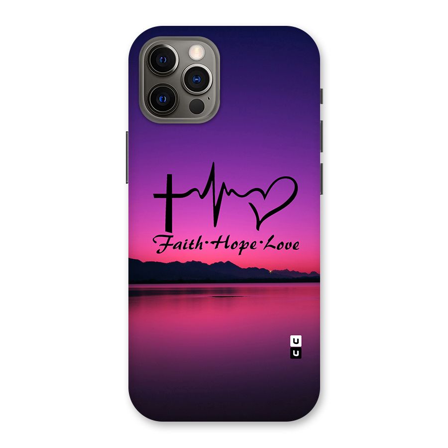 Faith Hope Love Evening Sky Back Case for iPhone 12 Pro