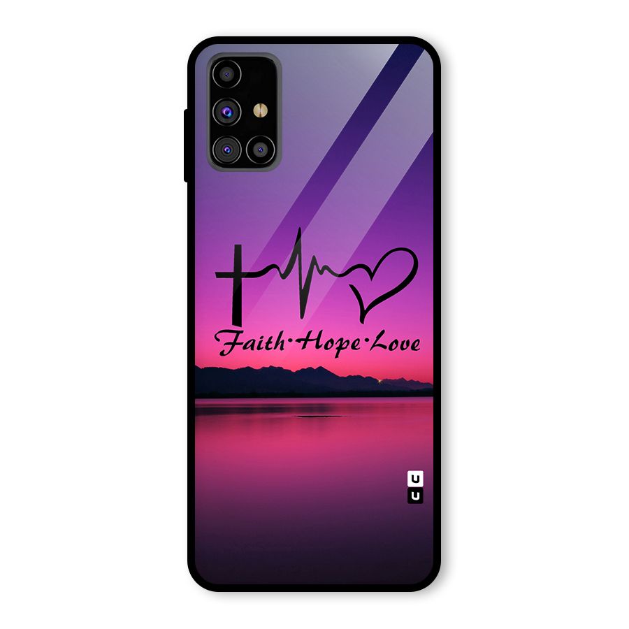 Faith Hope Love Evening Sky Glass Back Case for Galaxy M31s