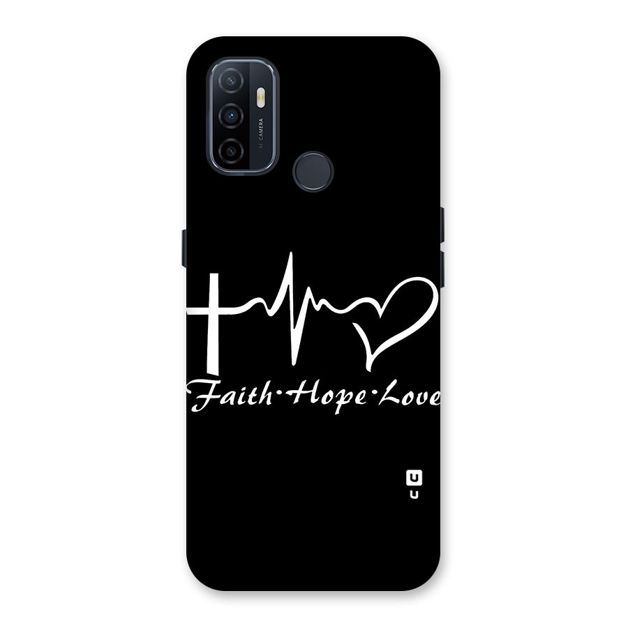 Faith Hope Love Heart Sign Back Case for Oppo A32
