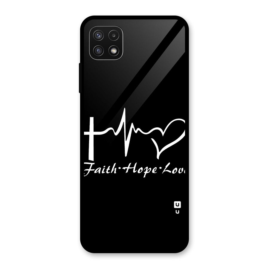 Faith Hope Love Heart Sign Glass Back Case for Galaxy A22 5G