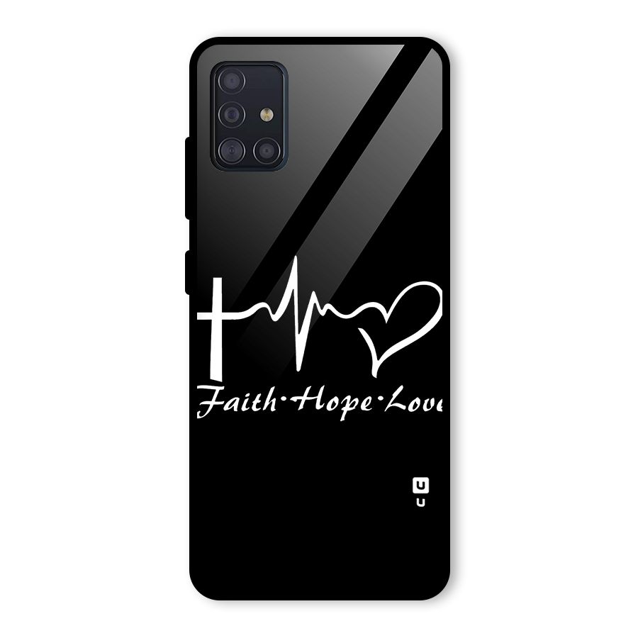 Faith Hope Love Heart Sign Glass Back Case for Galaxy A51