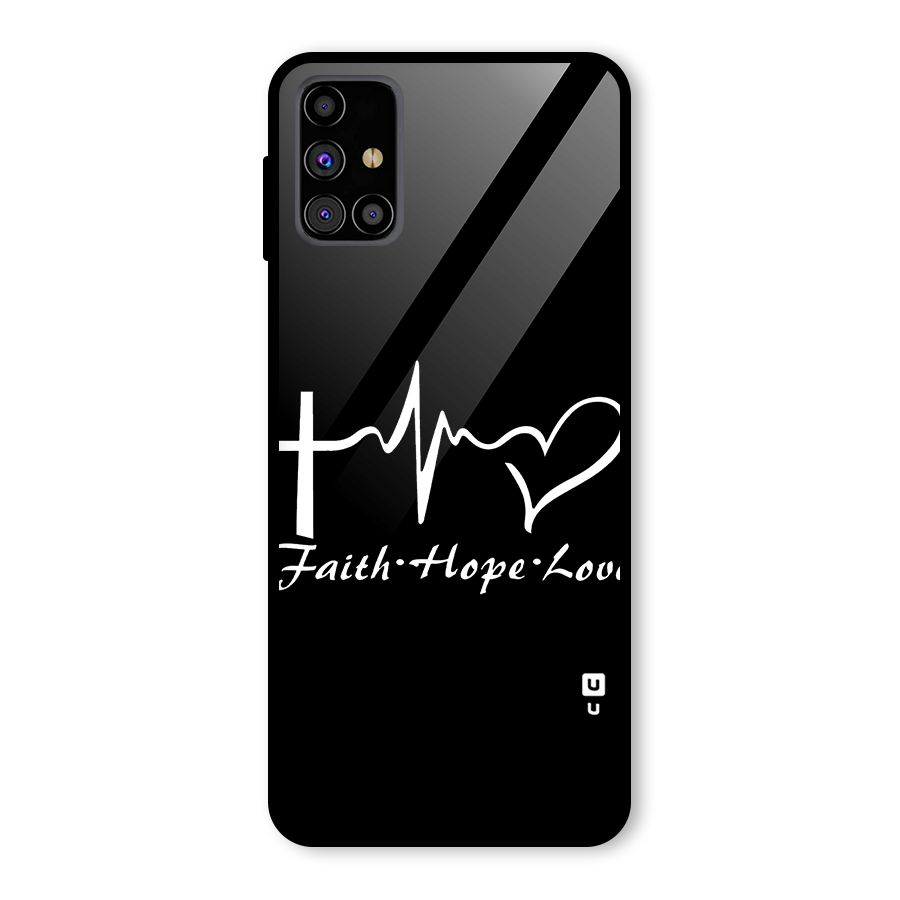 Faith Hope Love Heart Sign Glass Back Case for Galaxy M31s