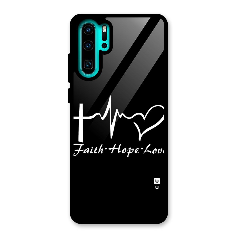 Faith Hope Love Heart Sign Glass Back Case for Huawei P30 Pro