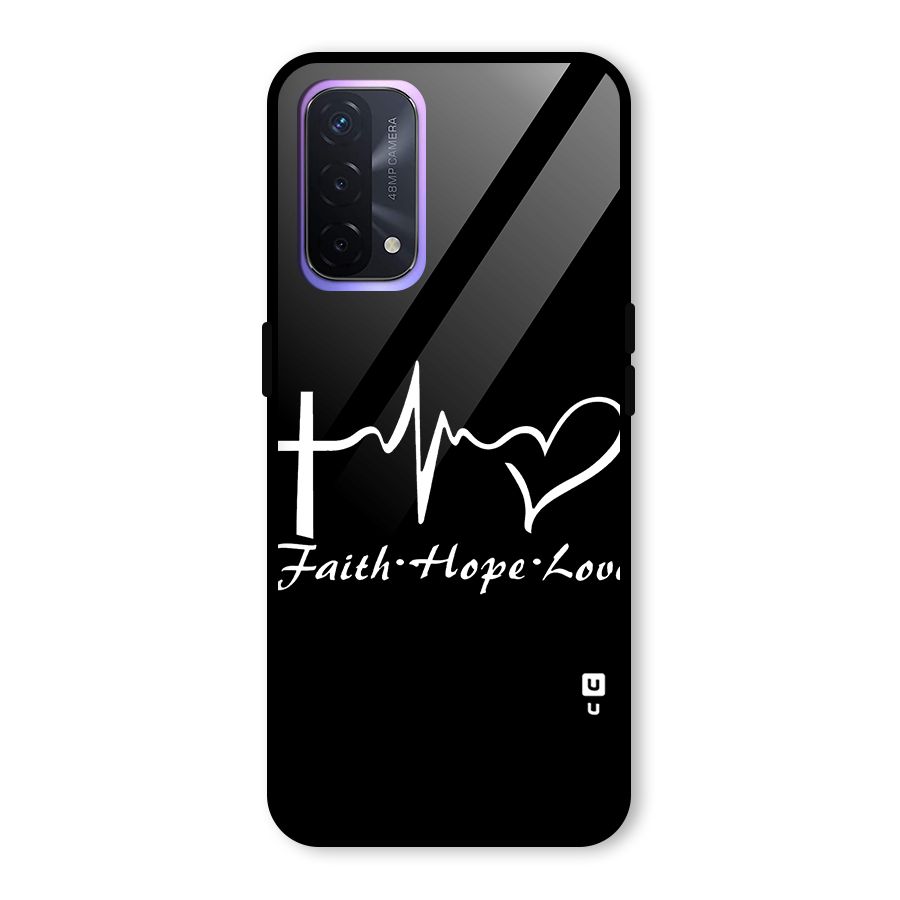 Faith Hope Love Heart Sign Glass Back Case for Oppo A74 5G