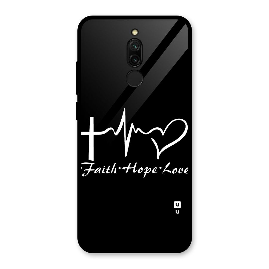 Faith Hope Love Heart Sign Glass Back Case for Redmi 8